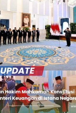 Pelantikan Hakim Mahkamah Konstitusi dan Wakil Menteri Keuangan di Istana Negara