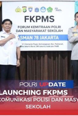 Launching Forum Komunikasi Polisi dan Masyarakat Sekolah (FKPMS)