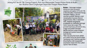Kado HUT ke-81 TNI untuk Bumi! Ratusan Pohon Produktif Tanam Harapan di Brumbun Madiun