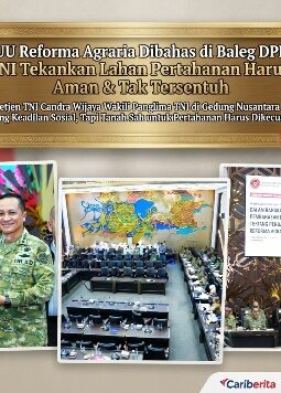 RUU Reforma Agraria Dibahas di Baleg DPR, TNI Tekankan Lahan Pertahanan Harus Aman & Tak Tersentuh