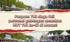 Puspom TNI siaga full, 580 personel gabungan amankan HUT TNI ke-81 di Monas! 