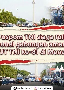 Puspom TNI siaga full, 580 personel gabungan amankan HUT TNI ke-81 di Monas! 