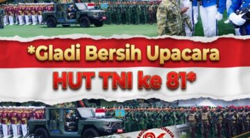 Gladi Bersih Upacara HUT TNI ke 81