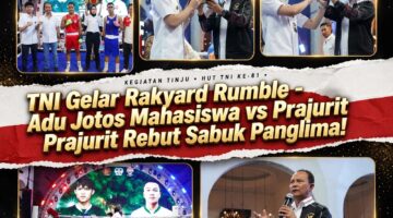 TNI Gelar Rakyard Rumble – Adu Jotos Mahasiswa vs Prajurit Rebut Sabuk Panglima
