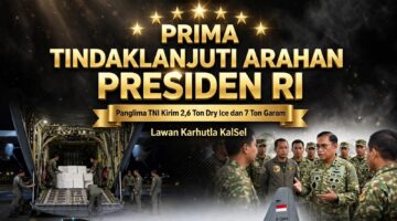 Tindaklanjuti Arahan Presiden RI, Panglima TNI Kirim 2,6 Ton Dry Ice dan 7 Ton Garam Lawan Karhutla Kalsel